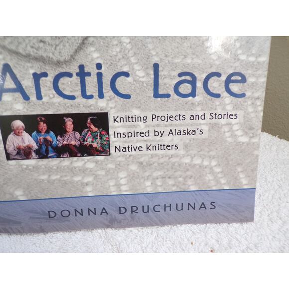 "Artic Lace" Book Knitting Projects Stories Inspired by Alaska's Native Knitters - Picture 4 of 6